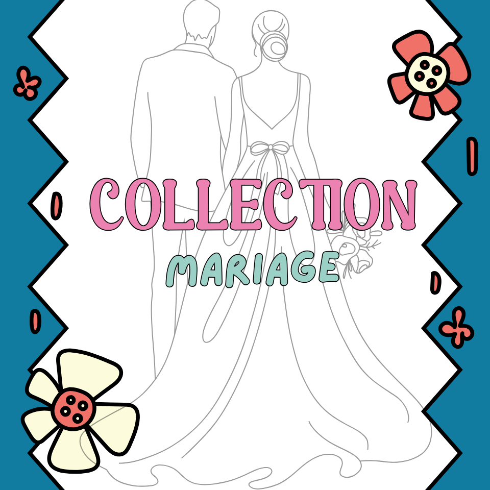COLLECTION MARIAGE